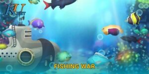 Fishing War Kubet và cuộc chiến đại dương tại Kubet