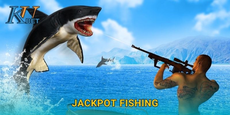 Jackpot Fishing Kubet và cơ hội trúng thưởng lớn Kubet 1 Jackpot Fishing Kubet và cơ hội trúng thưởng lớn Kubet